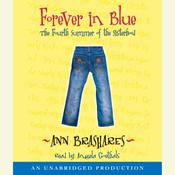 Forever in Blue: The Fourth Summer of the Sisterhood by  Ann Brashares audiobook