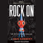 Rock On by  Dan Kennedy audiobook