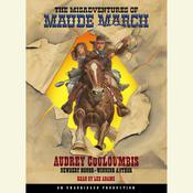 The Misadventures of Maude March by  Audrey Couloumbis audiobook