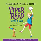Piper Reed Gets a Job by  Kimberly Willis Holt audiobook