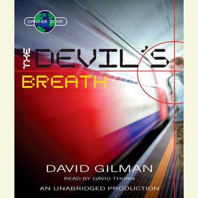 The Devil's Breath by David Gilman audiobook