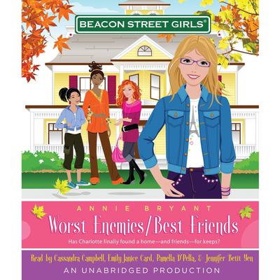Beacon Street Girls #1: Worst Enemies/Best Friends by Annie Bryant audiobook