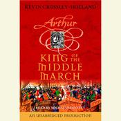 King of the Middle March by  Kevin Crossley-Holland audiobook