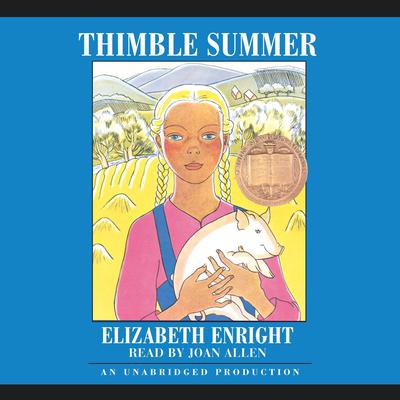 Thimble Summer by Elizabeth Enright audiobook