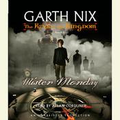Mister Monday by  Garth Nix audiobook