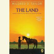 The Land by  Mildred D. Taylor audiobook