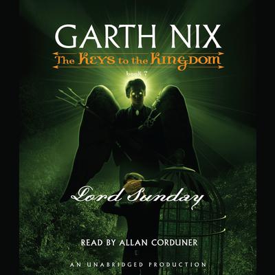 Lord Sunday by Garth Nix audiobook