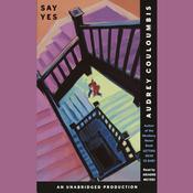 Say Yes by  Audrey Couloumbis audiobook