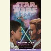Star Wars: Jedi Quest #2: The Trail of the Jedi by  Jude Watson audiobook