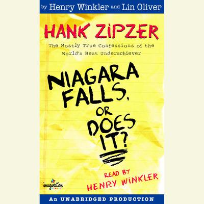 Hank Zipzer #1: Niagara Falls, Or Does It? by Henry Winkler audiobook