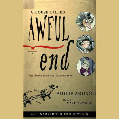 A House Called Awful End by Philip Ardagh audiobook