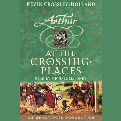 At the Crossing Places by Kevin Crossley-Holland audiobook
