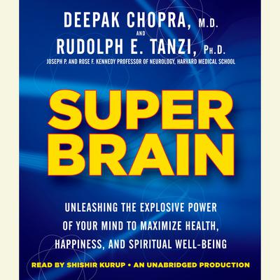 Super Brain by Deepak Chopra audiobook