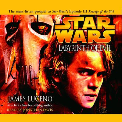 Labyrinth of Evil: Star Wars by James Luceno audiobook