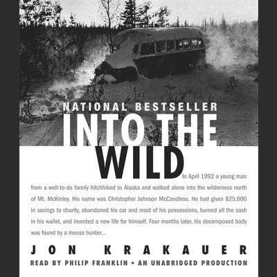 Into The Wild Audiobook Written By Jon Krakauer Downpour Into The Wild Audiobook Written By Jon Krakauer Downpour