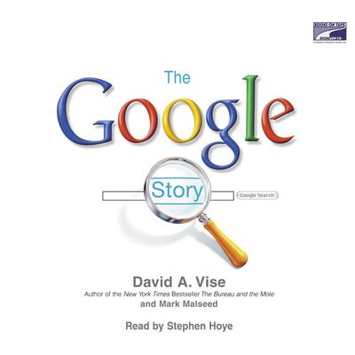 The Google Story by David A. Vise audiobook