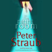In the Night Room by  Peter Straub audiobook