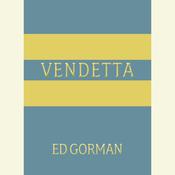 Vendetta by  Ed Gorman audiobook