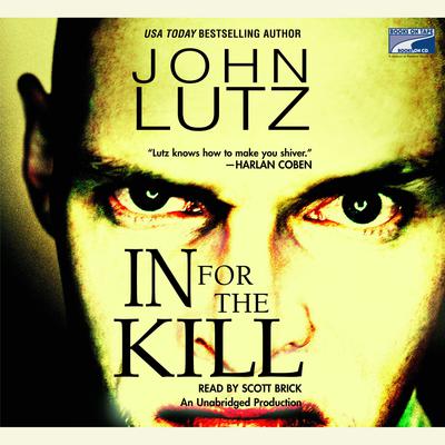 In For the Kill by John Lutz audiobook