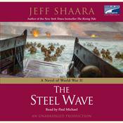 The Steel Wave by  Jeff Shaara audiobook