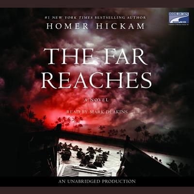 The Far Reaches by Homer Hickam audiobook
