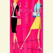 The Botox Diaries by  Lynn Schnurnberger audiobook