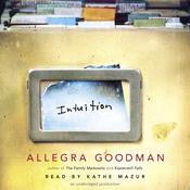 Intuition by  Allegra Goodman audiobook