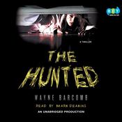 The Hunted by  Wayne Barcomb audiobook