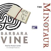 The Minotaur by  Barbara Vine audiobook