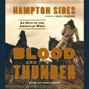 Blood and Thunder by  Hampton Sides audiobook