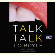 Talk Talk by  T. C. Boyle audiobook