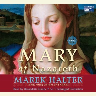 Mary of Nazareth by Marek Halter audiobook