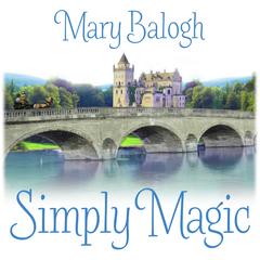 Simply Magic by Mary Balogh audiobook
