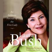 Laura Bush by  Ronald Kessler audiobook