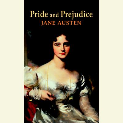 Pride and Prejudice by Jane Austen audiobook