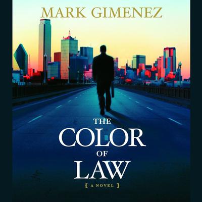 The Color of Law by Mark Gimenez audiobook