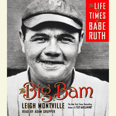 The Big Bam by Leigh Montville audiobook