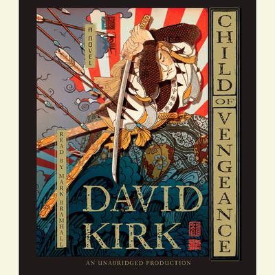 Child of Vengeance by David Kirk audiobook