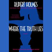 Where the Truth Lies by  Rupert Holmes audiobook