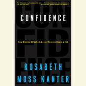 Confidence by  Rosabeth Moss Kanter audiobook