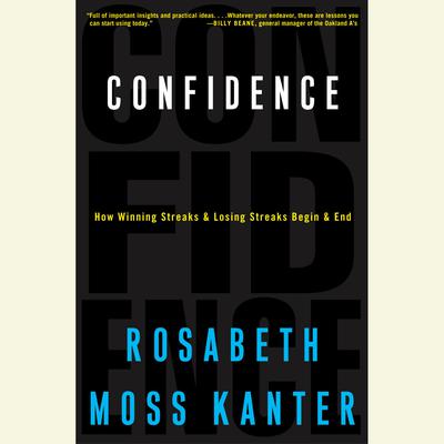 Confidence by Rosabeth Moss Kanter audiobook
