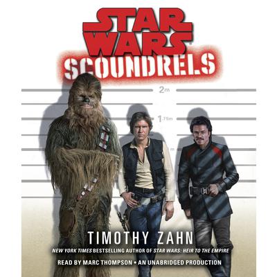 Scoundrels: Star Wars Legends by Timothy Zahn audiobook