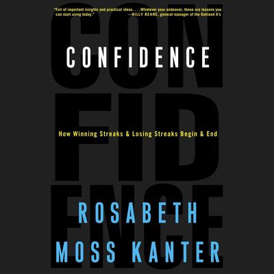 Confidence by Rosabeth Moss Kanter audiobook
