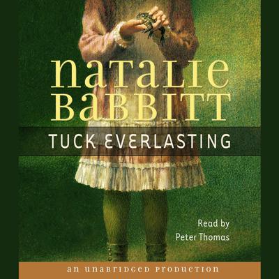 Tuck Everlasting by Natalie Babbitt audiobook