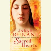 Sacred Hearts by  Sarah Dunant audiobook