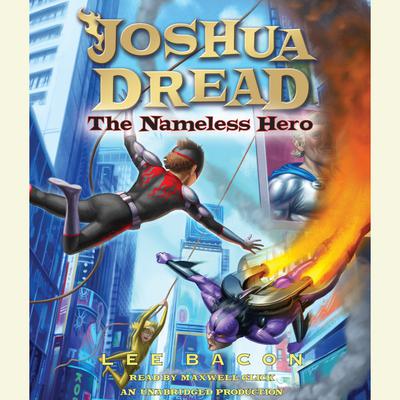 Joshua Dread: The Nameless Hero by Lee Bacon audiobook