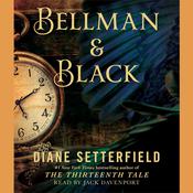 Bellman & Black by  Diane Setterfield audiobook