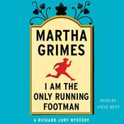 I Am the Only Running Footman by  Martha Grimes audiobook