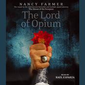 The Lord of Opium by  Nancy Farmer audiobook