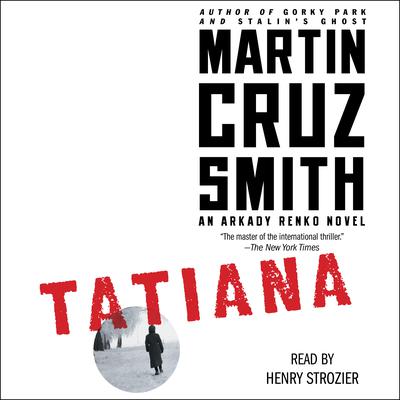 Tatiana by Martin Cruz Smith audiobook